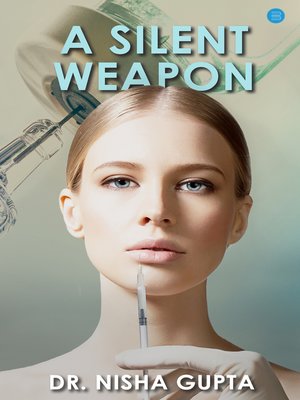 cover image of A Silent Weapon